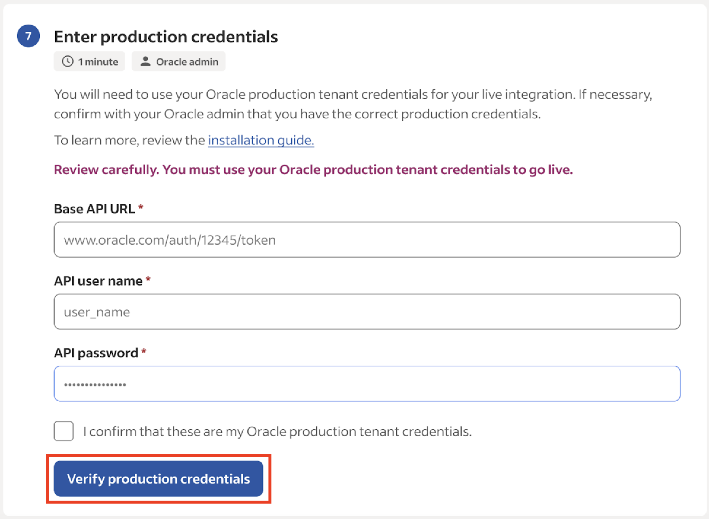 Enter production credentials screen